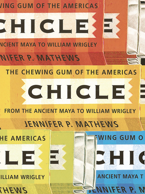 Title details for Chicle by Jennifer P. Mathews - Wait list